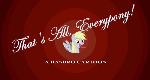 That's all, everypony