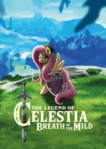 The Legend of Celestia - Breath of The Mild