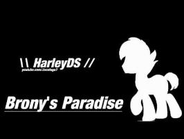 The Brony's Paradise (Gangsta's Paradise Parody) - \\ HarleyDS //