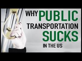 Why Public Transportation Sucks in the US