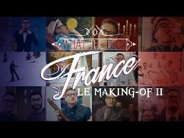 What The Fuck France - Le Making-Of II