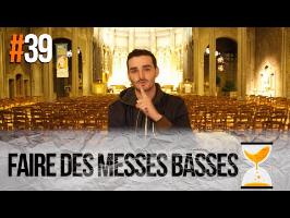 FAIRE DES MESSES BASSES - Express'ion #39