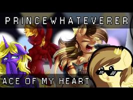 PrinceWhateverer - Ace of my Heart (Ft. Rockin'Brony) Commissioned by Grant Sullivan