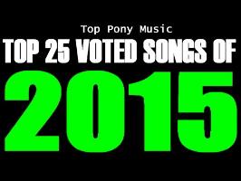 The Top 25 Pony Songs of 2015 - Community Voted