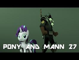 [SFM Ponies] Pony and Mann: 27