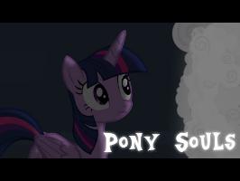 MLP:FIM [Animation] Pony Souls