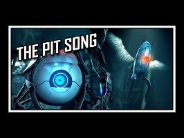 [♪] Portal - The Pit Song