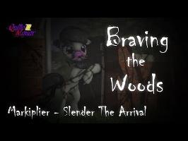[SFM Ponies] Braving The Woods (Markiplier Let's Play Animation)