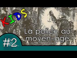 La police existait-elle au moyen-âge ? - Question Histoire Kids #2