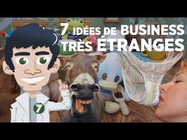 7 idées de business très étranges