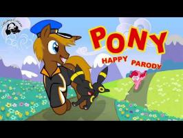Pony (Happy Parody)