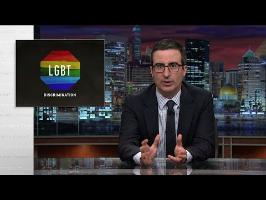 Last Week Tonight with John Oliver: LGBT Discrimination (HBO)