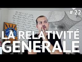 22 - La relativité générale - e-penser