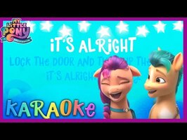 My Little Pony: A New Generation | 'It's Alright' lyrics | Karaoke version | MLP