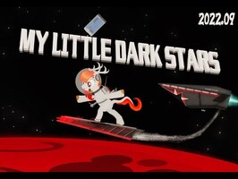 My Little Dark Stars》（mlp）（A Pony Creator short Movie）