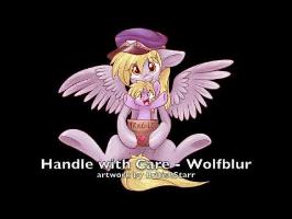 Handle with Care - Wolfblur