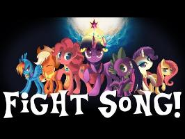 “Fight Song” (Sung in MLP Voices) PMV