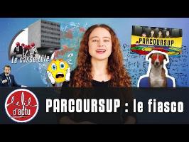 PARCOURSUP : LE FIASCO