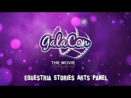 GalaCon 2017 - Equestria Stories Arts Panel