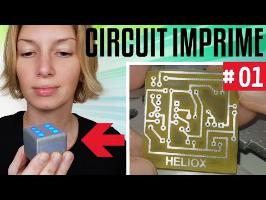 Fabriquer un circuit imprimé - EP01 Projet Dé Electronique