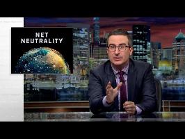 Net Neutrality II: Last Week Tonight with John Oliver (HBO)