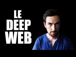 Le Deep Web