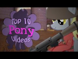 The Top 10 Pony Videos of February 2018