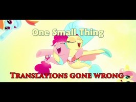 One Small Thing - Translations gone wrong