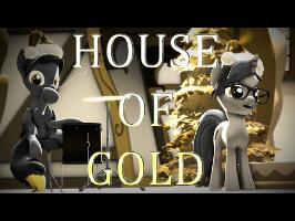 (PMV)-(SFM) House of gold