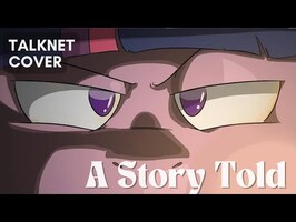A Story Told - [TalkNet Cover]