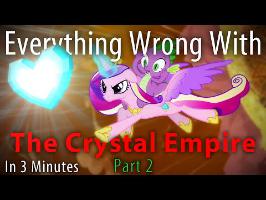 (Parody) Everything Wrong with The Crystal Empire Part 2 in 3 Minutes
