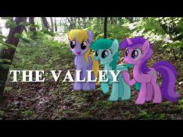The Valley - MLP in Real Life Music Video
