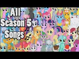 All Songs from My Little Pony Friendship is Magic SEASON 5! (1080p HD) Every Song From MLP FiM S5