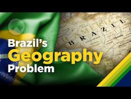 Brazil's Geography Problem