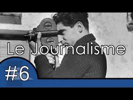 Le journalisme, histoire d'un combat - UPH #6