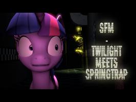 [SFM] Twilight Meets SpringTrap