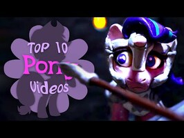 The Top 10 Pony Videos of January 2022