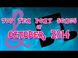 Top 10 Pony Songs of October 2014 - Community Voted