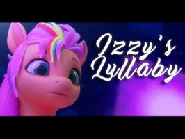 Izzy's Lullaby - MLP G5 Animation