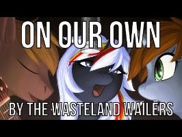 The Wasteland Wailers – On Our Own (feat. Brittany Church)