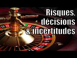 Risques, décisions et incertitudes — Crétin de cerveau #5