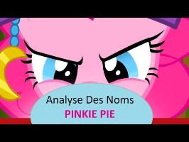 Analyse des noms : Pinkie pie - Le Coin Brony
