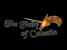 'The Folly of Celestia' Teaser Trailer