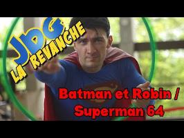 JdG La revanche - Batman et Robin ou Superman64
