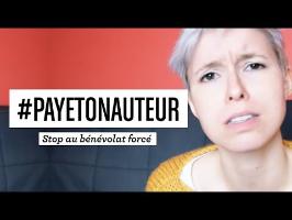 #payetonauteur - Stop au bénévolat forcé !