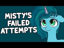 MISTY'S FAILED ATTEMPTS - MLP G5 Fan Animation