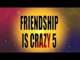 My Little Pony: Friendship is Crazy 5