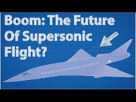 Boom: The Future of Supersonic Flight?