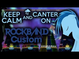 Replacer - Keep Calm and Canter On - Rock Band 3 Custom