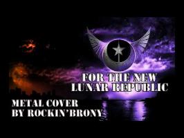 Rockin'Brony - For The New Lunar Republic